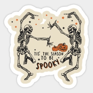 Tis' the Season to Be Spooky Sticker